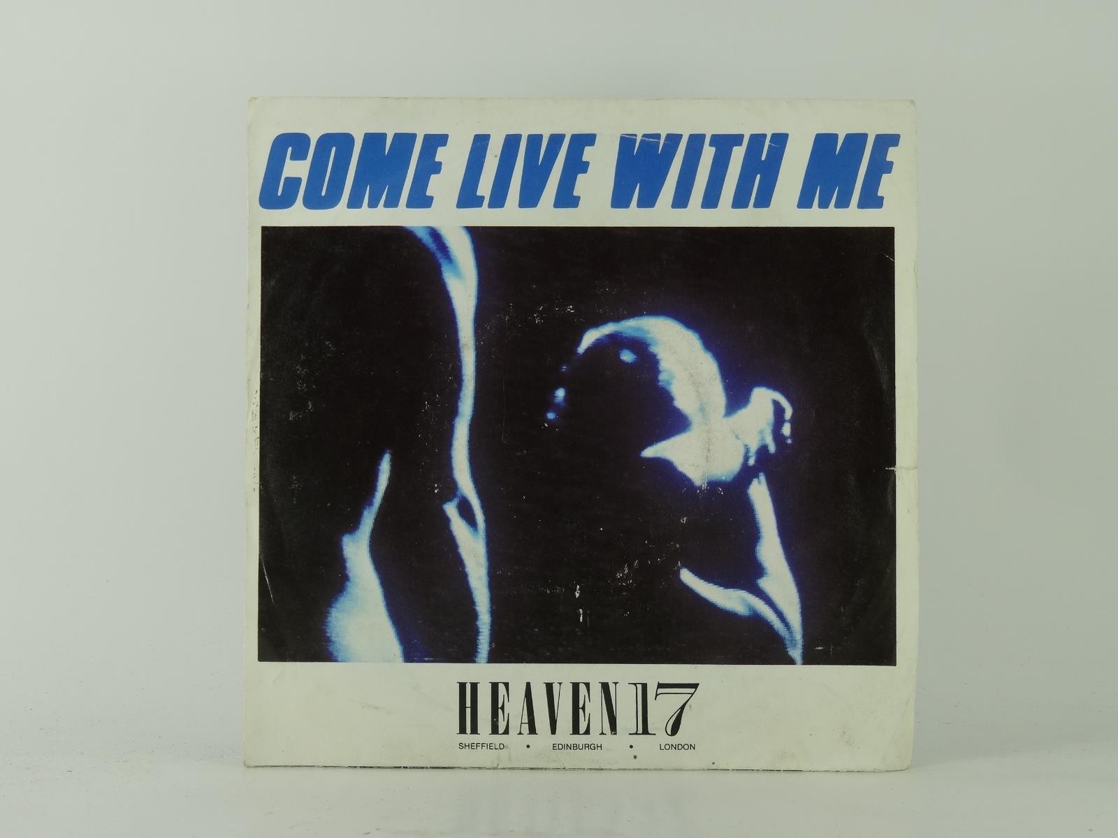 HEAVEN 17 COME LIVE WITH ME (9) (9) 2 Track 7" Single including Picture Sleeve V