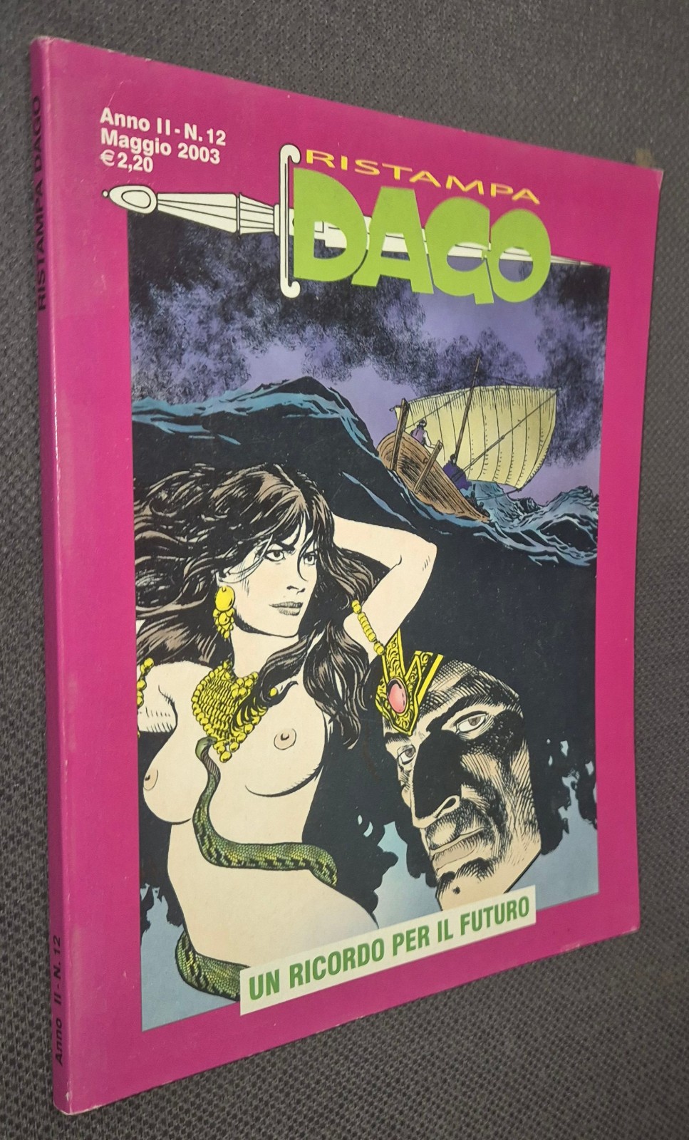 DAGO RISTAMPA Anno II n. 12 - Un ricordo per il futuro - Eura Editoriale