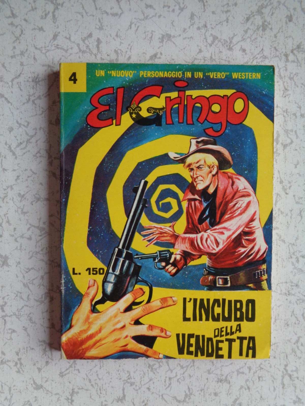 EL GRINGO n° 4 CORNO STATO PIU' CHE OTTIMO/EDICOLA NO RESA