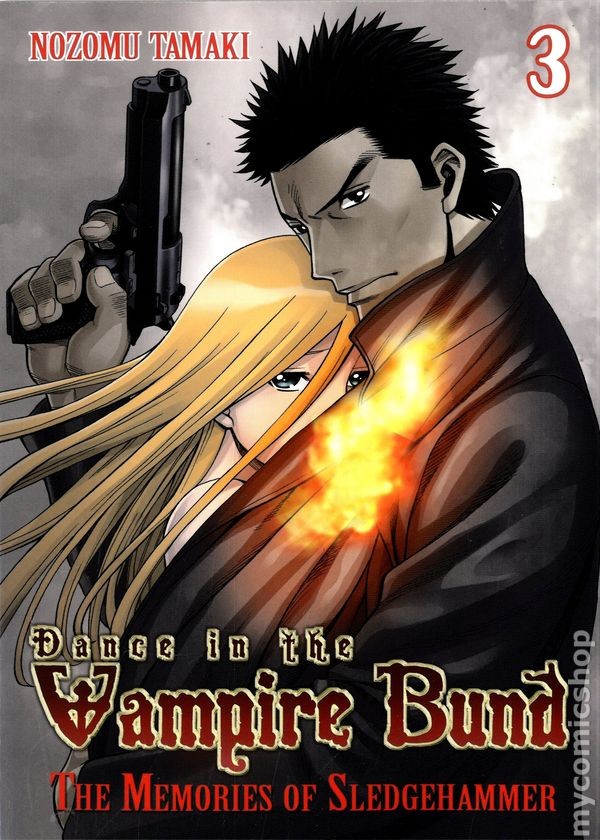 Dance in the Vampire Bund The Memories of Sledge Hammer GN #3-1° NM 2014