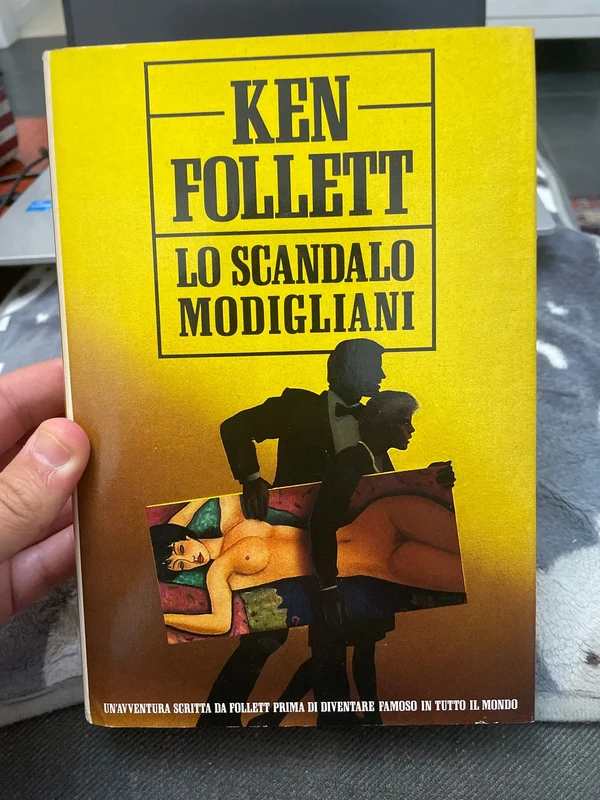Lo scandalo Modigliani- Ken Follett- Libro