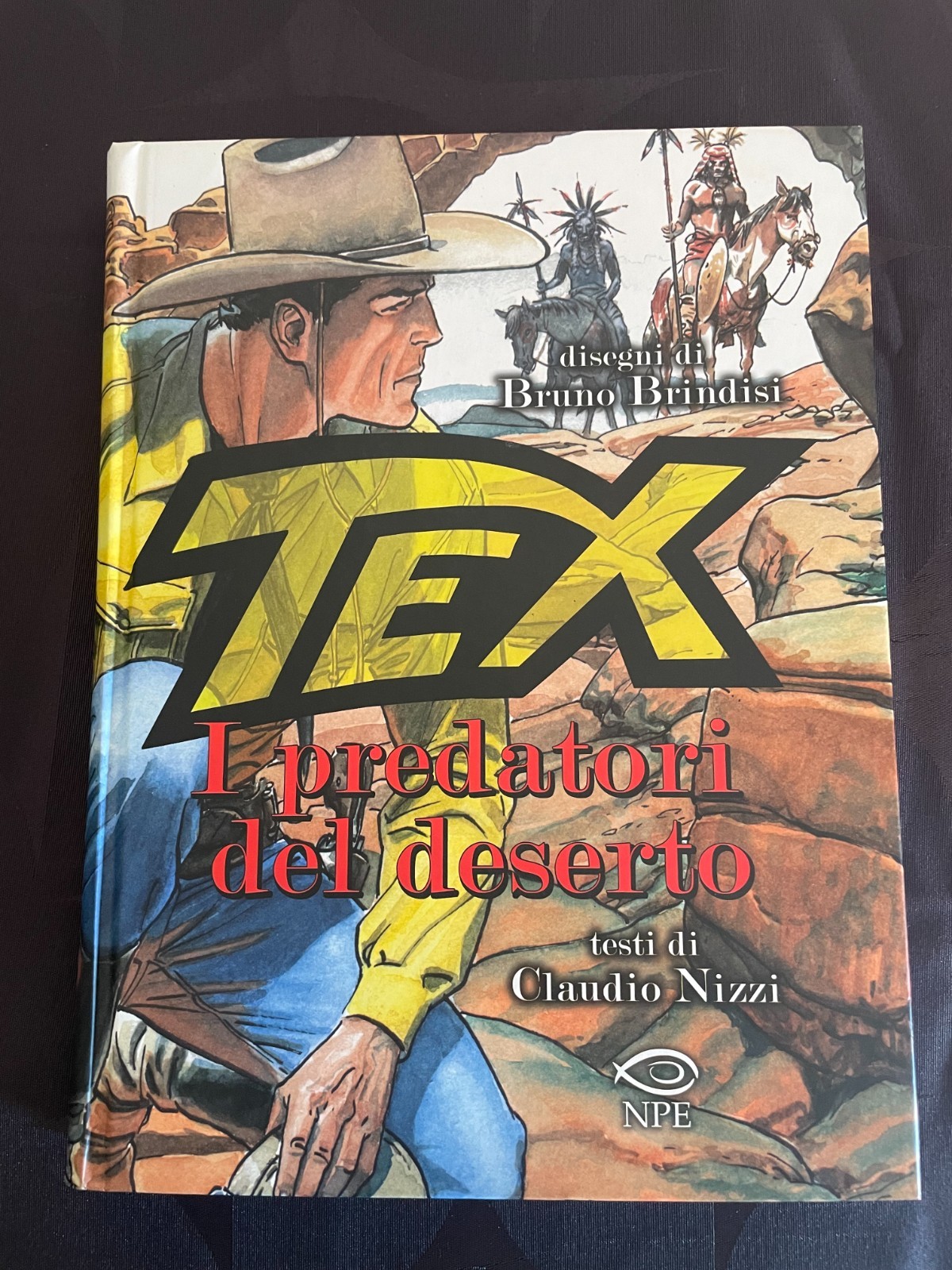 Tex – I predatori del deserto - nuovo, copertina rigida