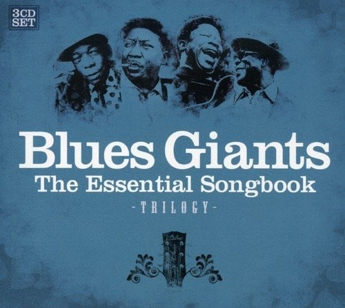 BLUES GIANTS: TRILOGY - V/A - 3 CD - IMPORT - **BRAND NEW/STILL SEALED**