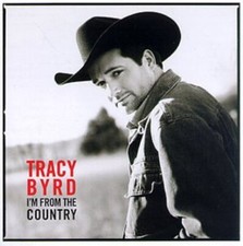 I'm from the Country by Tracy Byrd (CD, 1998)