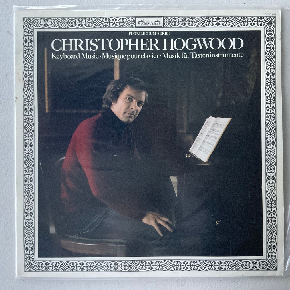 Christopher Hogwood  Keyboard Music  L'Oiseau Lyre label Vinyl LP Record