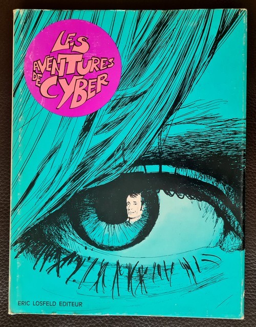 RARE EO ERIC LOSFELD 1969 JACQUES POIRIER + GÉRARD NERY : LES AVENTURES DE CYBER