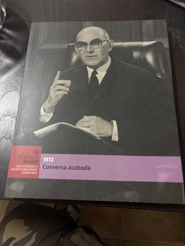 Livro "1972 - Conversa acabada" (Volume 28) - Os Anos de Salazar