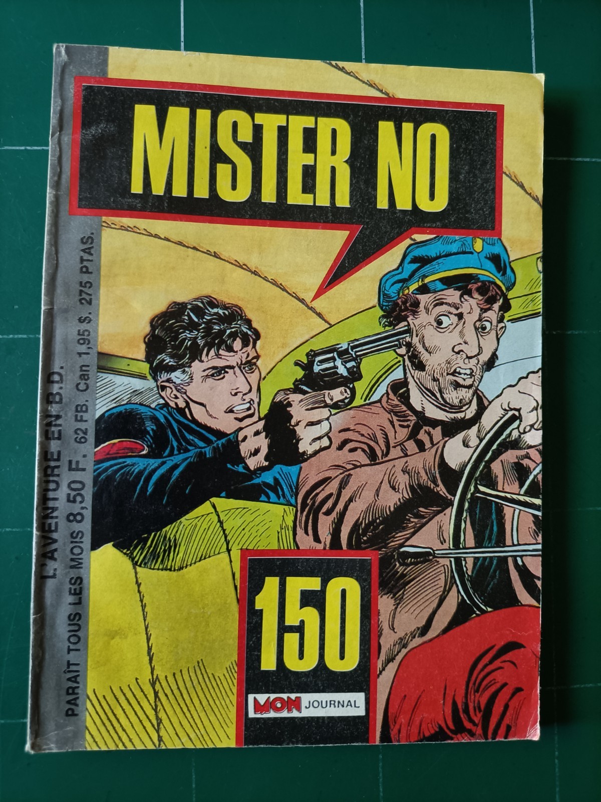 MISTER NO  n°  150    /  Juin   1988  /   ME   / MON JOURNAL