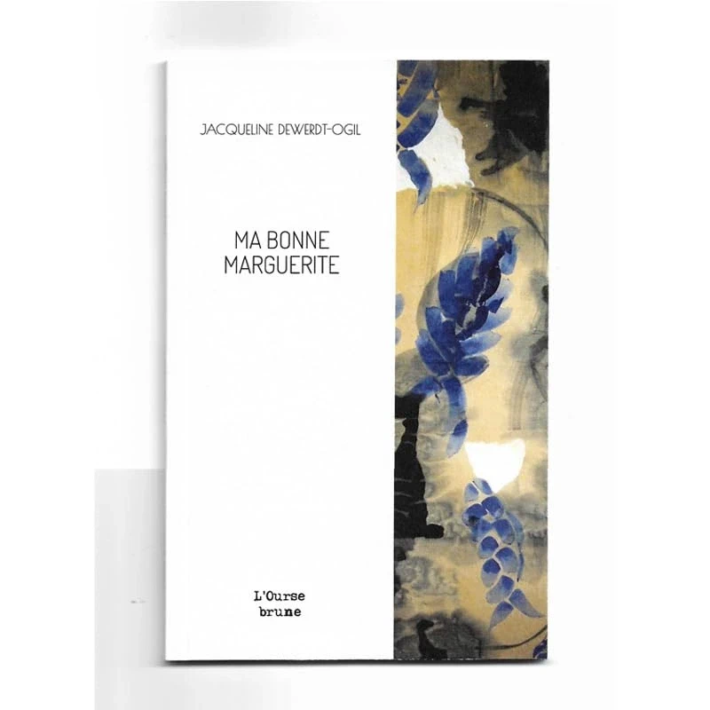 Ma bonne Marguerite Jacqueline Dewerdt-Ogil
