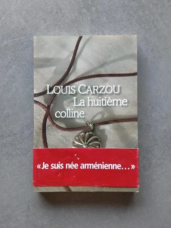 La huitième colline – Louis Carzou