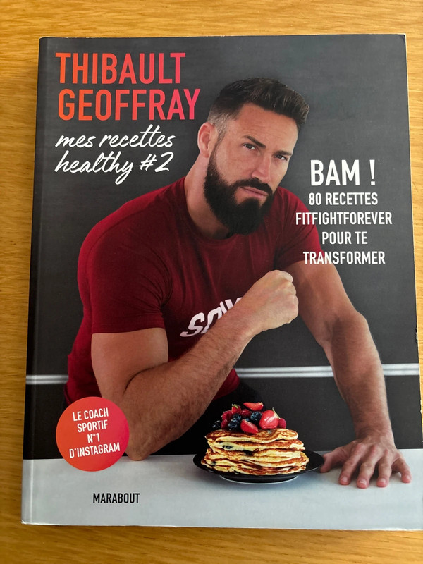Thibault Geoffray mes recettes healthy #2