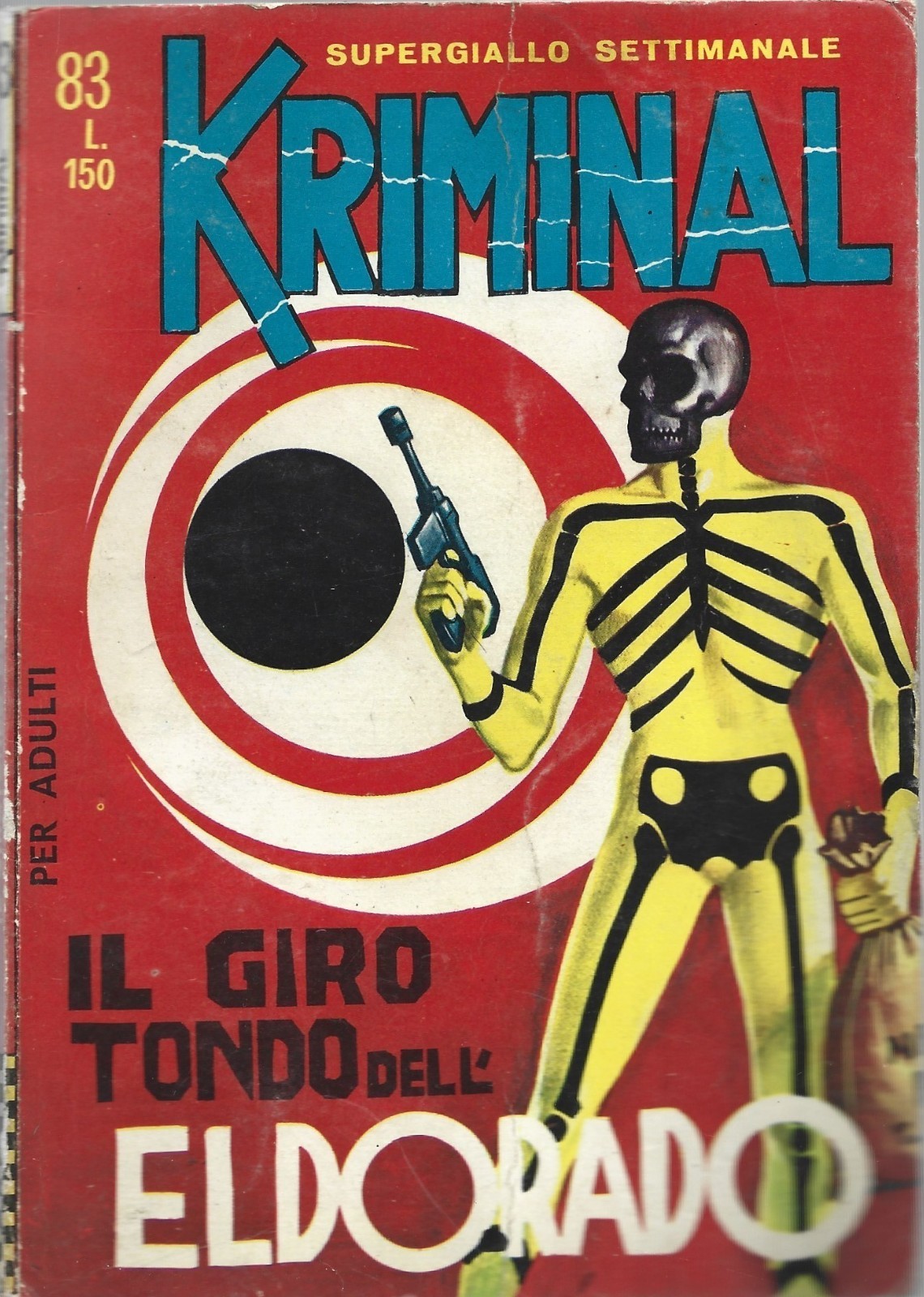 Kriminal - Il girotondo dell'Eldorado - n°83  del 26.01.1967 - Magnus & Bunker