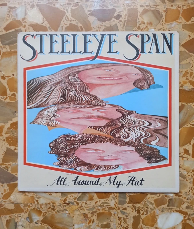 Steeleye Span – All Around My Hat 1975 UK Vinile