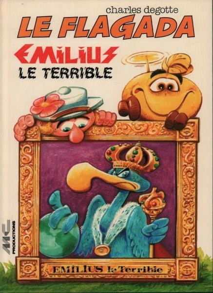 EO Flagada (Le) Emilius le Terrible (Degotte) (t. proche neuf)