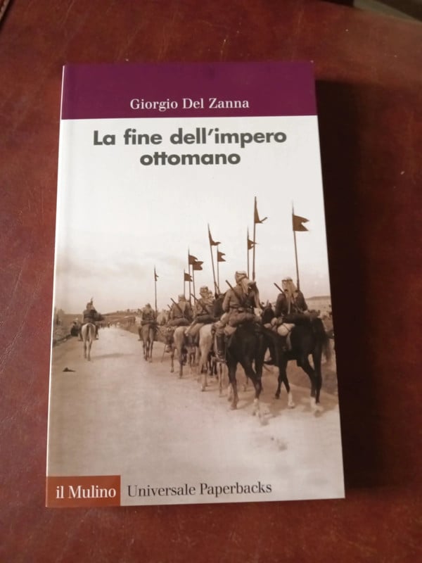 La fine dell' impero ottomano