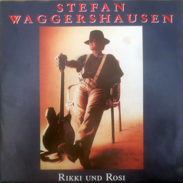 Stefan Waggershausen - Rikki Und Rosi Vinyl 45 RPM 7" Single Electronic 019