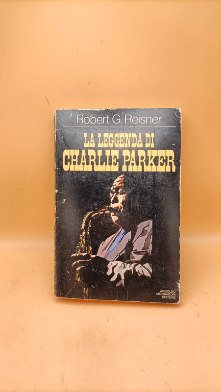 libro La leggenda di Charlie Parker di Robert G. Reisner (bio)