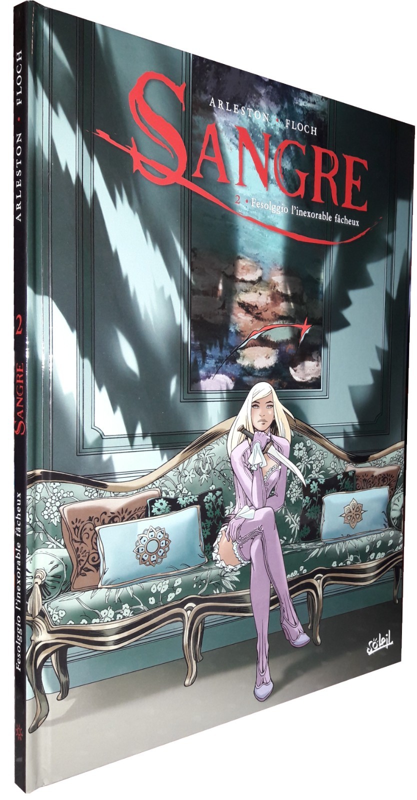 SANGRE T.2 : FESOLGGIO L'INEXORABLE FACHEUX (BD#M#SOLEIL)