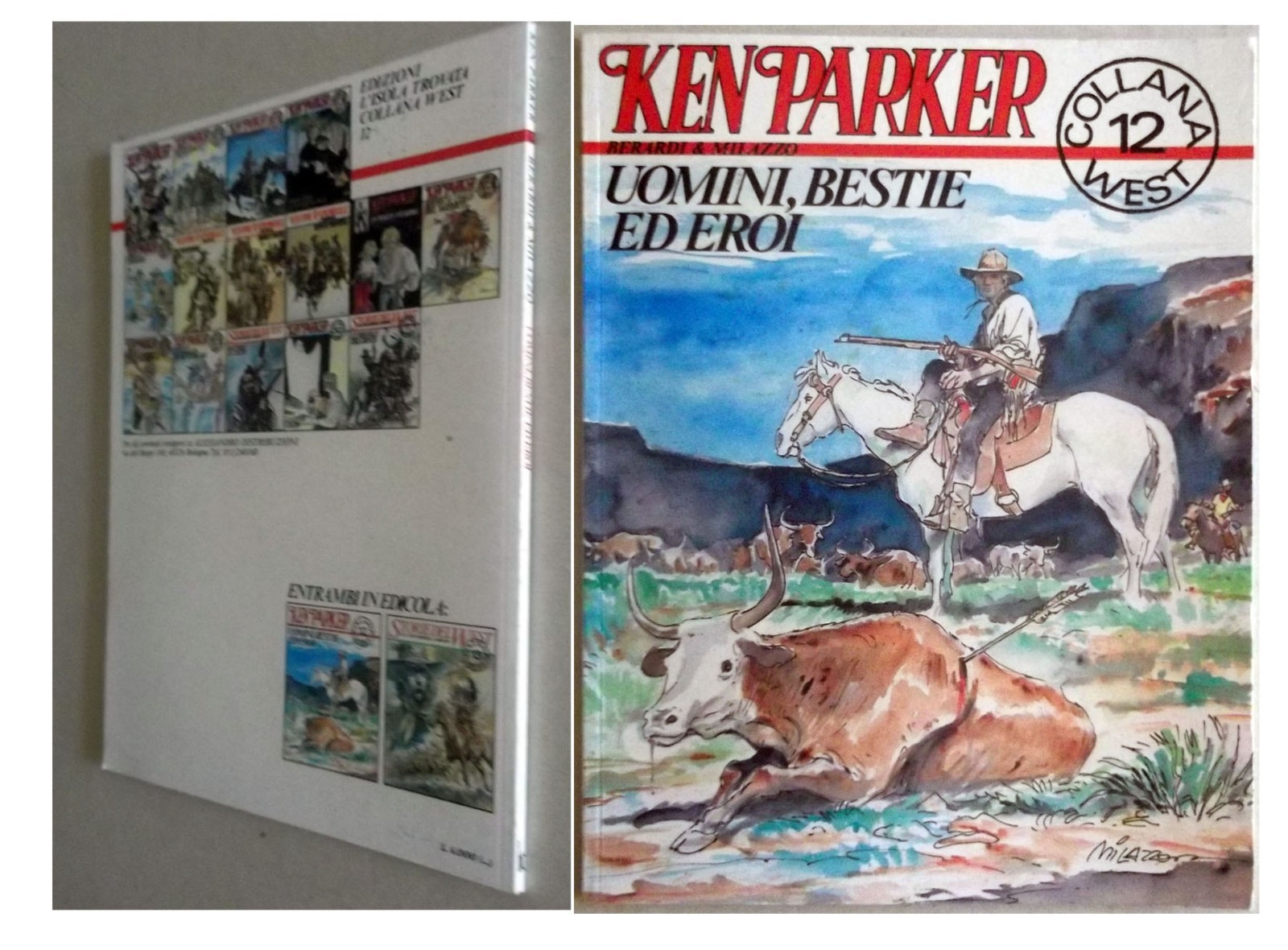 Ken Parker Collana West 12 Uomini Bestie ed Eroi Berardi Milazzo 1986