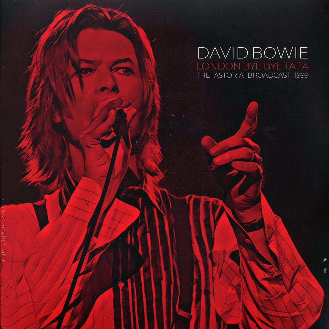 DAVID BOWIE london bye bye ta ta Sealed VINYL 2x LP the astoria broadcast 1999