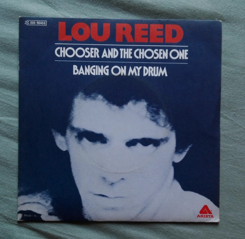 Lou Reed - Chooser and the chosen one 45t France 1977