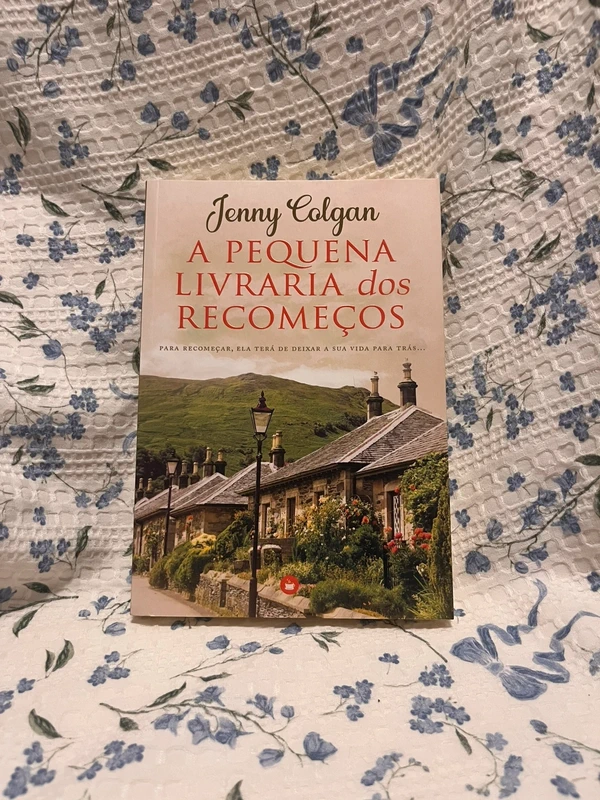 A Pequena Livraria Dos Recomeços - Jenny Colgan