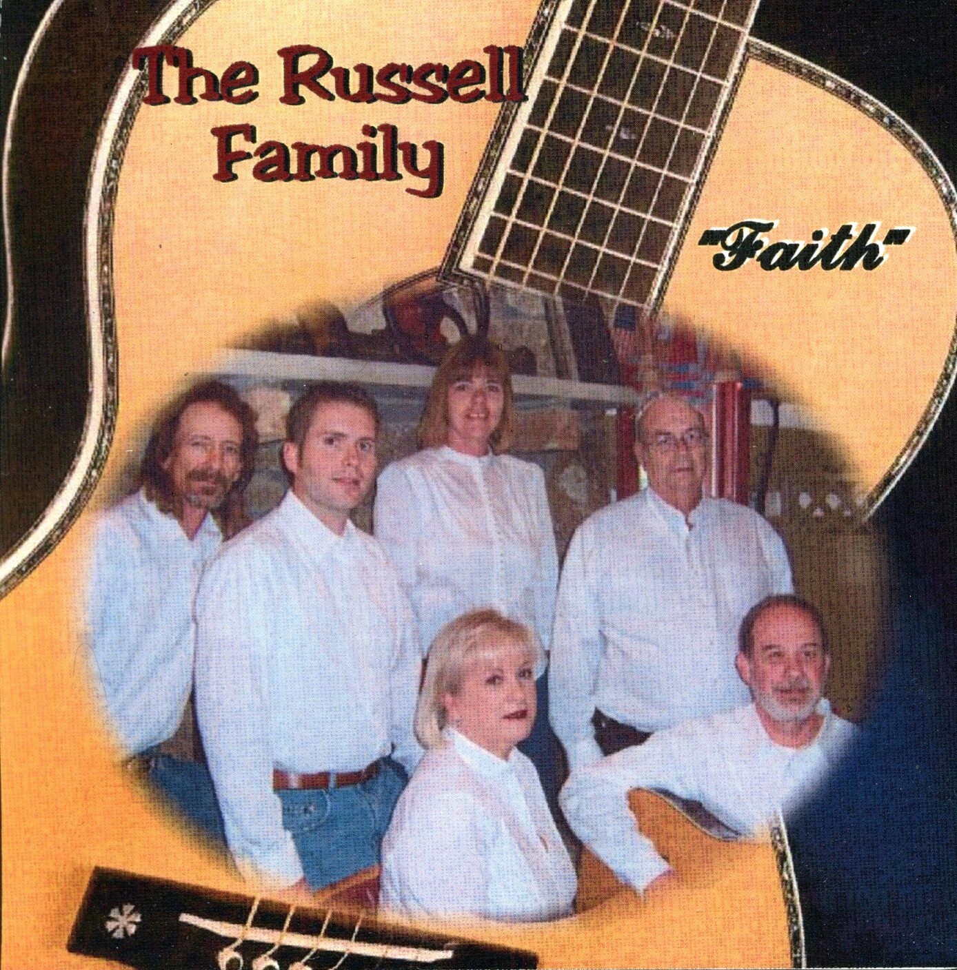 Faith by The Russell Family: Sheila Ginger Greg Tommy (CD, 2006) Maryville, TN