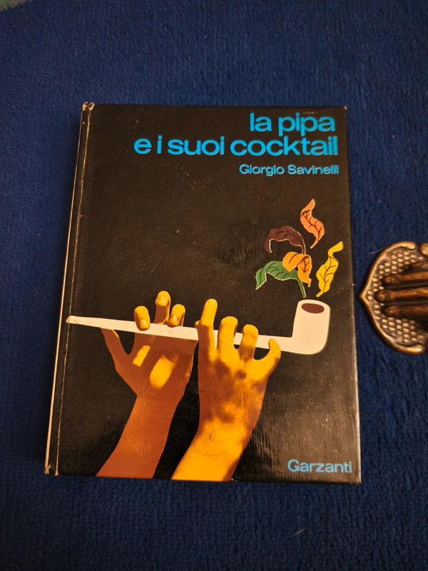 La Pipa e i suoi cocktail - Giorgio Savinelli - Garzanti - 1974