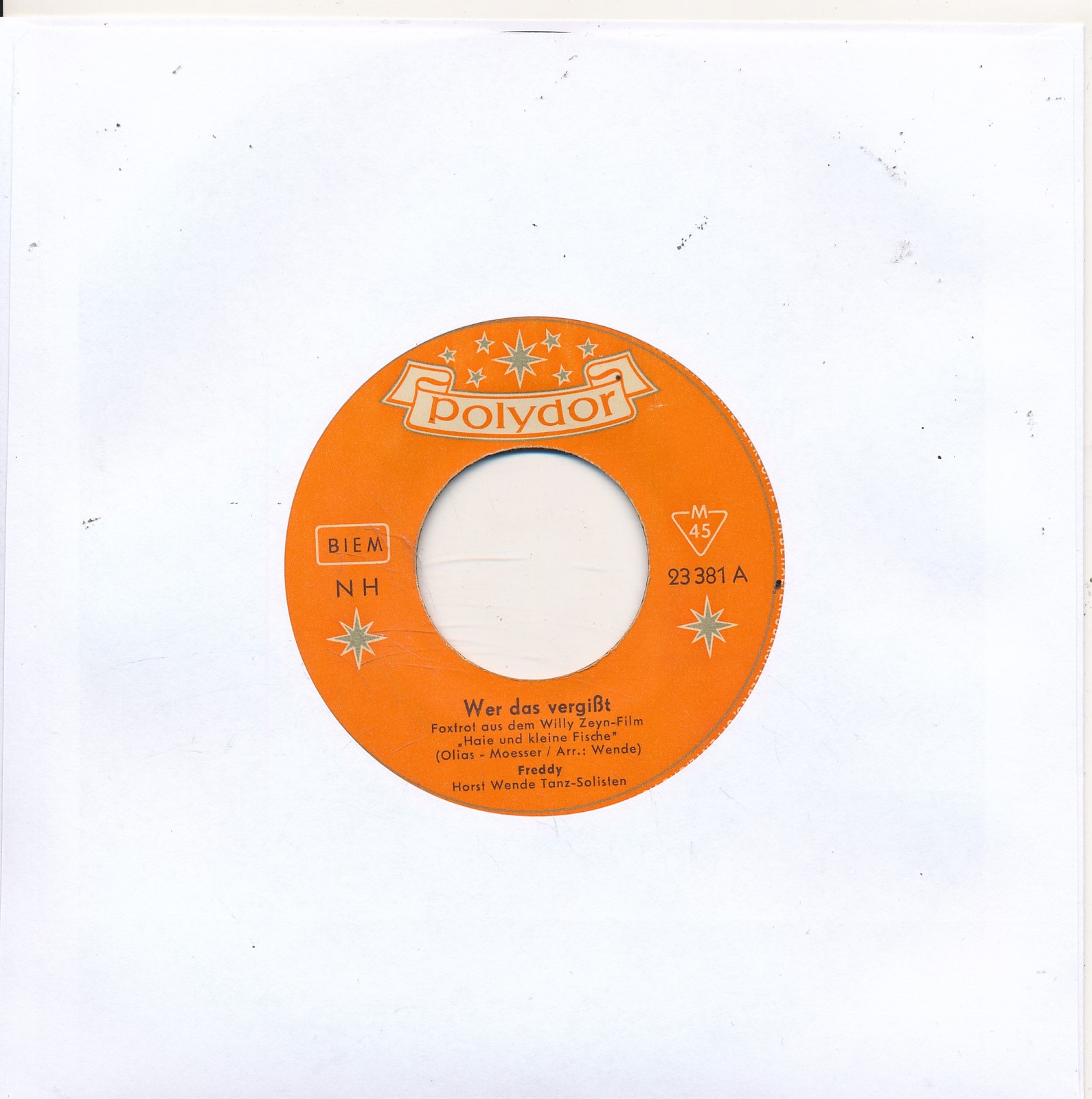 Wer das vergißt - Freddy - Polydor 23381 - LC Single 7" Vinyl 237/17
