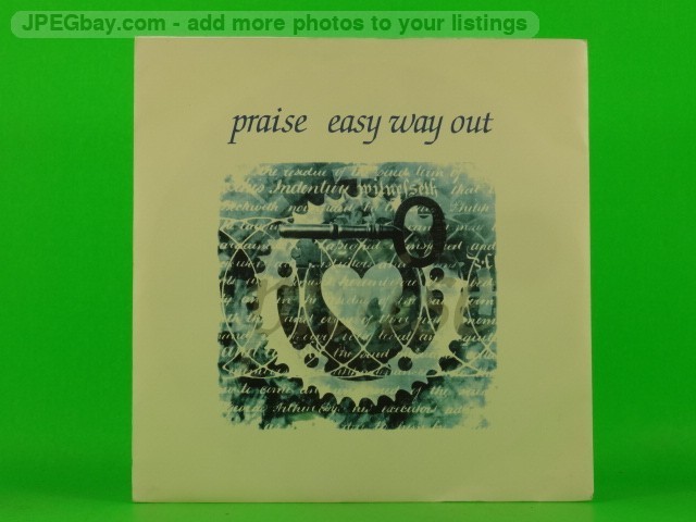 PRAISE EASY WAY OUT (PICTURE SLEEVE) (3) (137) 7" WEA