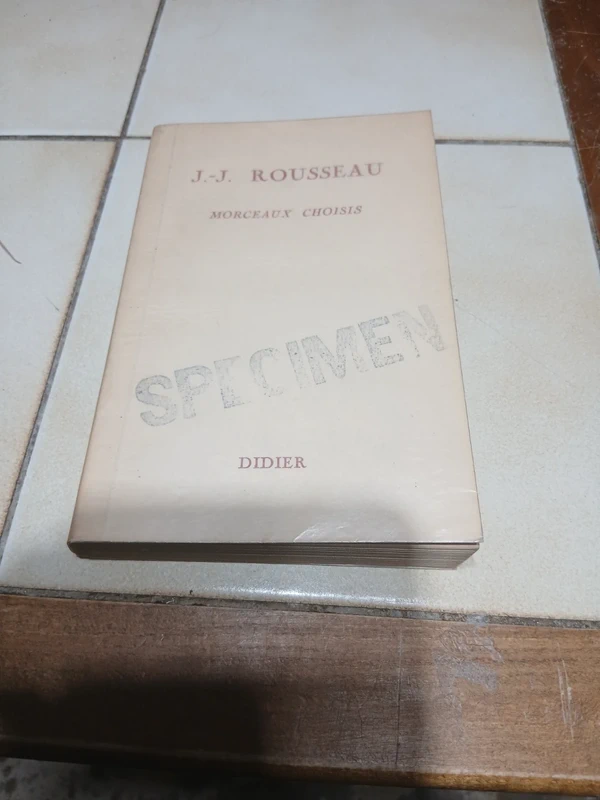 "Morceaux Choisis J.J. Rousseau (Éditions Didier 1951 Spécimen)