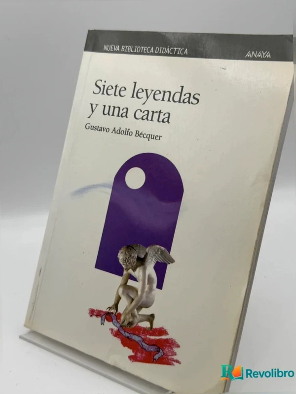 Siete Leyendas y Una carta - Gustavo adolfo Bécquer