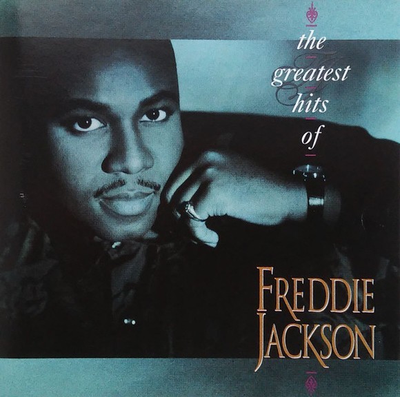 Freddie Jackson: The Greatest Hits Of... (CD, Contemporary R&B/Soul, 1993)