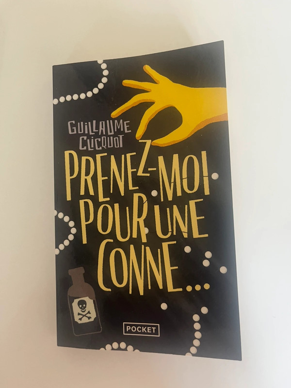 Prenez moi pour une conne - Guillaume Clicquot