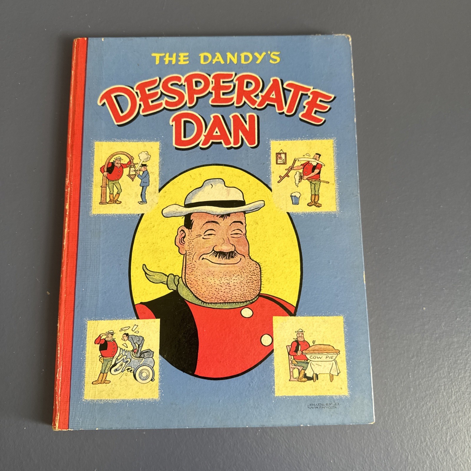 Desperate Dan 1954 Annual First in Book Series (The Dandy)