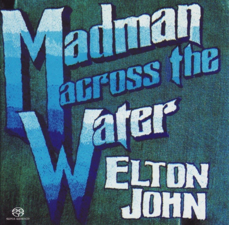 Madman Across The Water by Elton John (CD 2004 Island) Hybrid/Super Audio CD