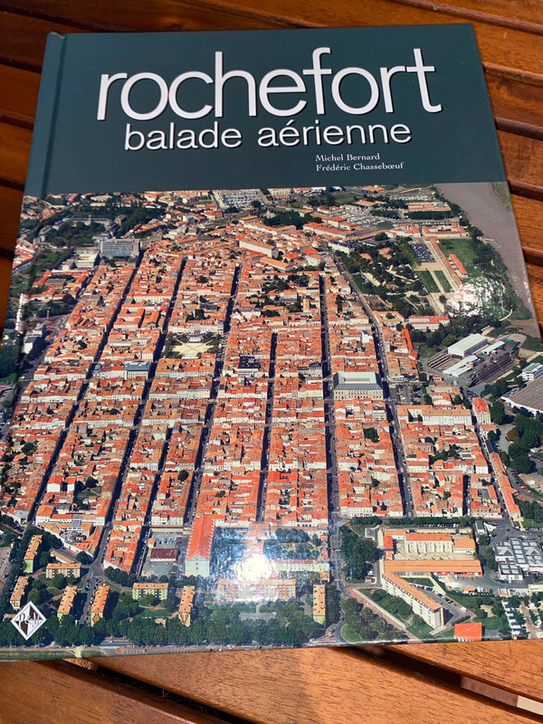 Rochefort – Balade aérienne – Frédéric Chasseboeuf & Michel Bernard