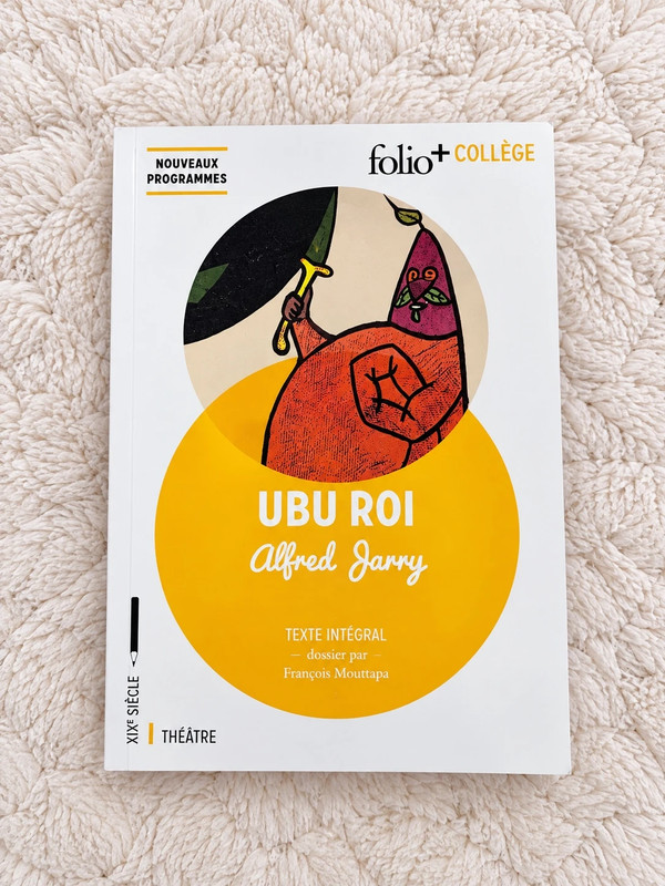 Ubu Roi – Alfred Jarry – Folio+ Collège
