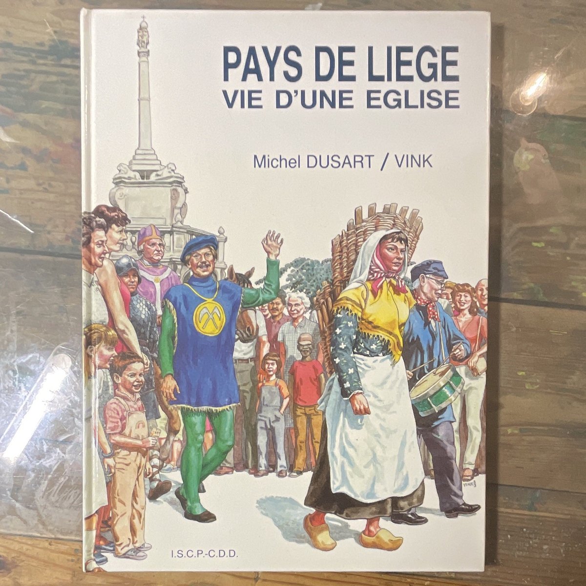 Michel Dusart / Vink Pays de Liège - Vie d’une église cartonné couleur FR 1977