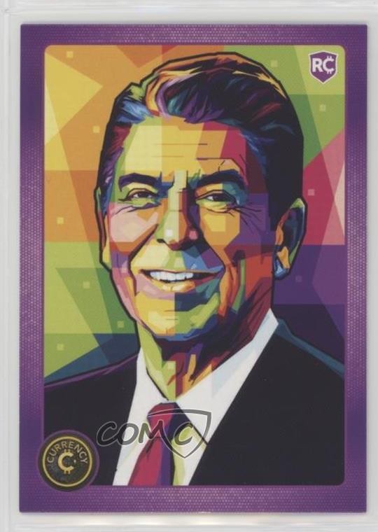 2024 Cardsmiths Currency Cred Series 4 Ronald Reagan #4 10un