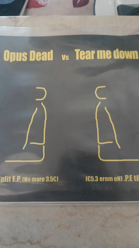 Opus dead - Tear me down - Split ep