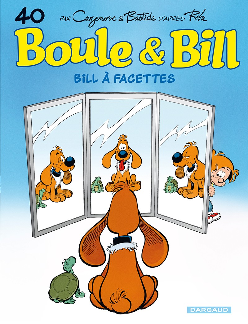 DARGAUD Boule Et Bill  Bill À Facettes 40 by Laurent Verron (D'apres Jean Roba)
