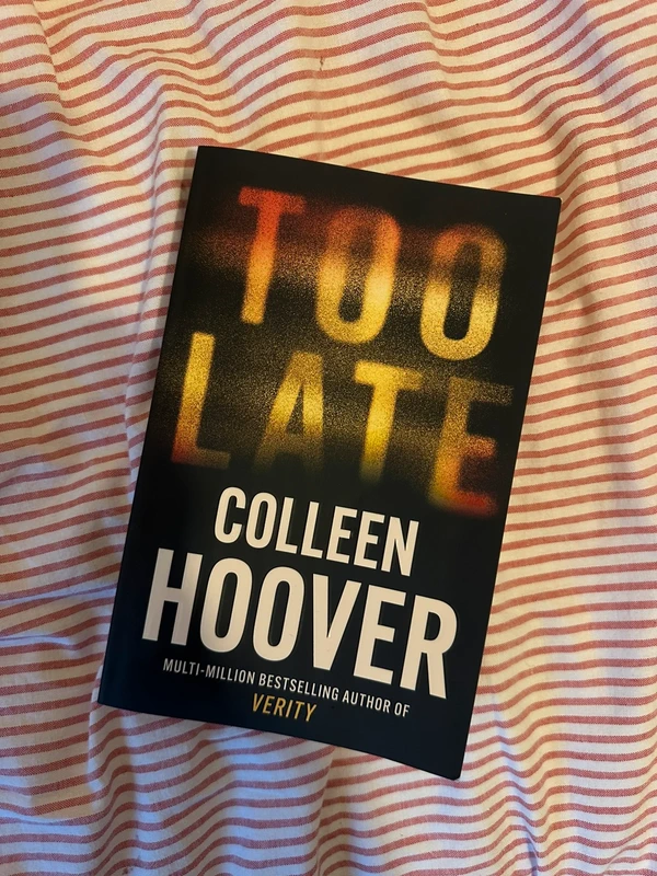 Too late - Colleen Hoover
