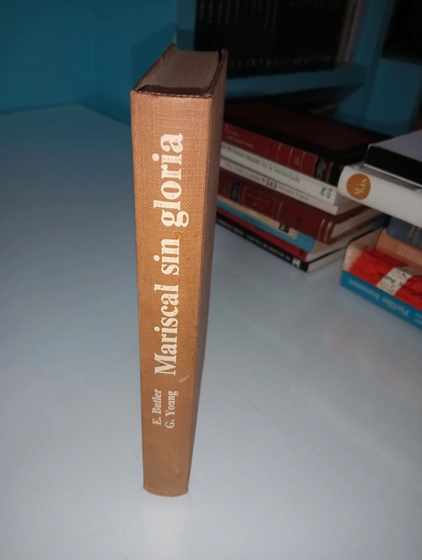 Mariscal sin gloria - E. Butler y G. Young