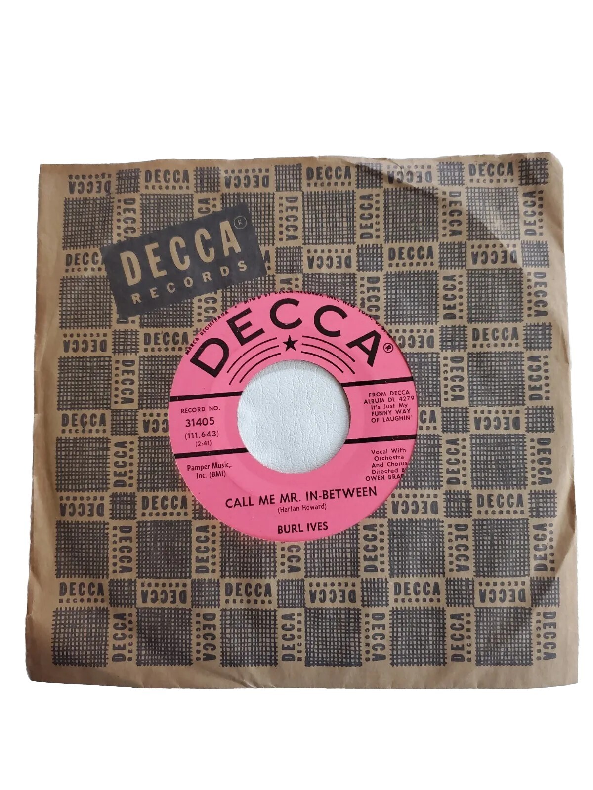 Burl Ives - Call Me Mr. In-Between / What You Gonna 45rpm Decca 31405 Tested