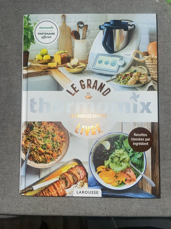 Le Grand Livre Thermomix - Bérengère Abraham