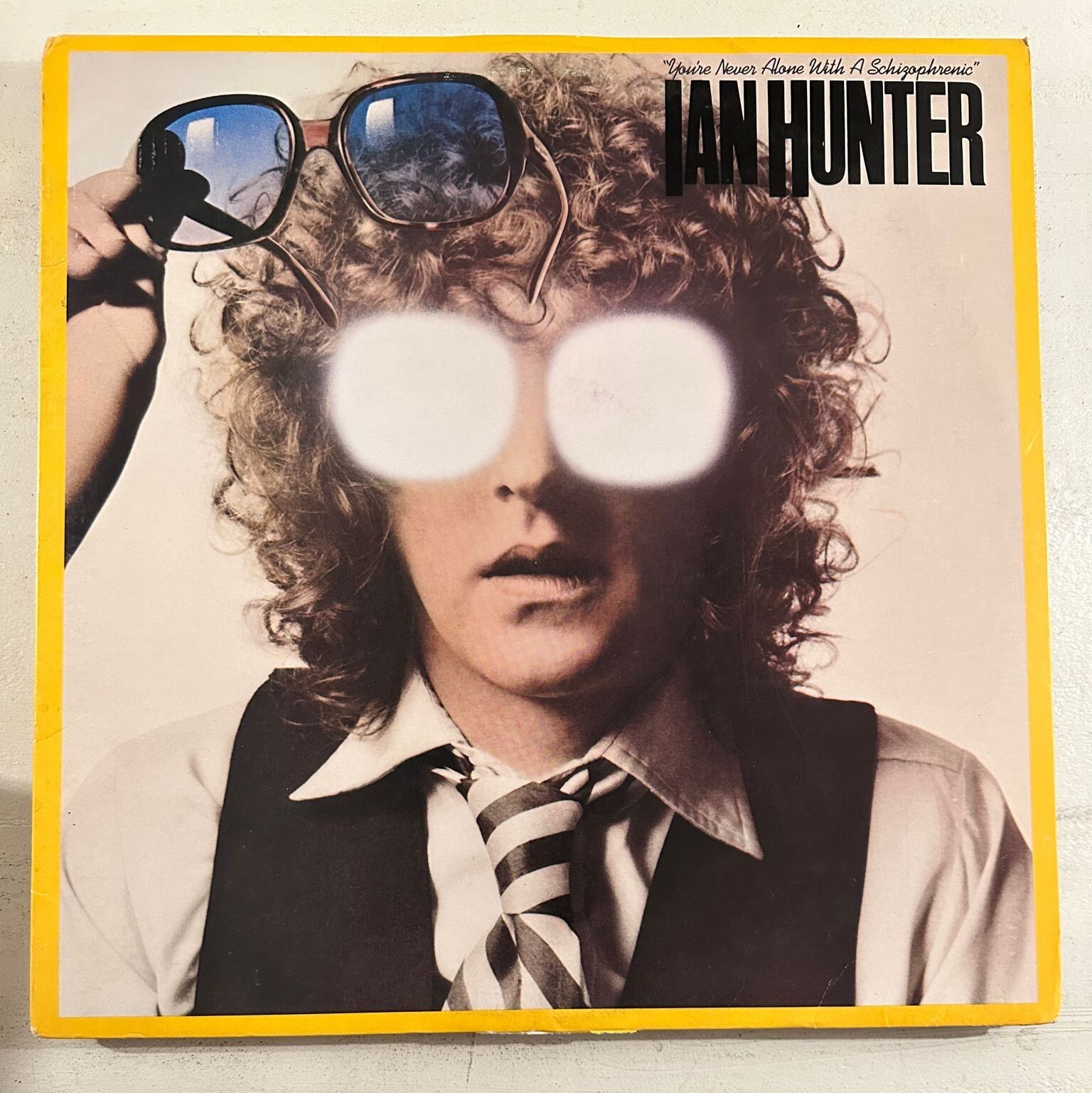 IAN HUNTER – YOU'RE NEVER ALONE WITH A SCHIZOPHRENIC - VINYL LP BLACK - VG+ A18
