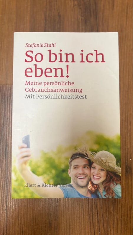 So bin ich eben! Stefanie Stahl