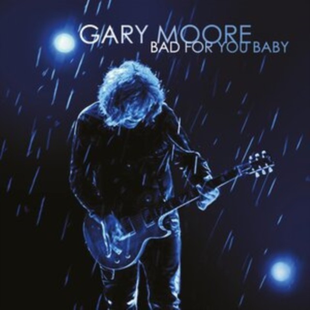 MOORE,GARY: BAD FOR YOU BABY (2LP) (Vinyl) NEW