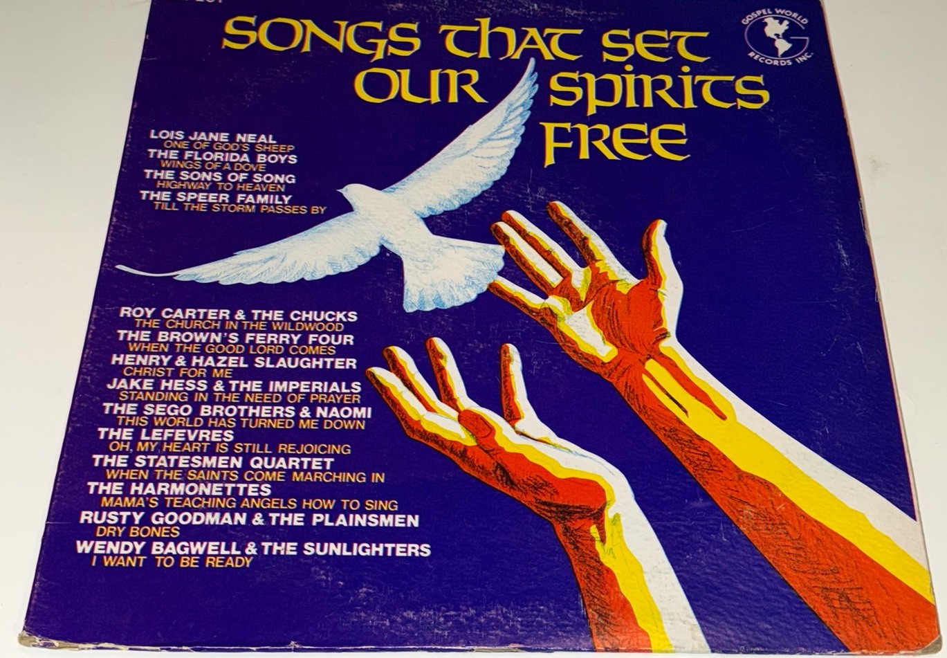 Songs That Set Our Spirits Free Various Artists Gospel Music Vinyl Record 149